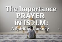 La Importancia de la Oración en el Islam: Un Viaje Espiritual The Importance of Prayer in Islam: A Spiritual Journey
