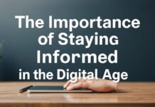 La Importancia de Mantenerse Informado en la Era Digital The Importance of Staying Informed in the Digital Age